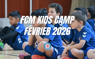FCM KIDS CAMP – ÉDITION FUTSAL